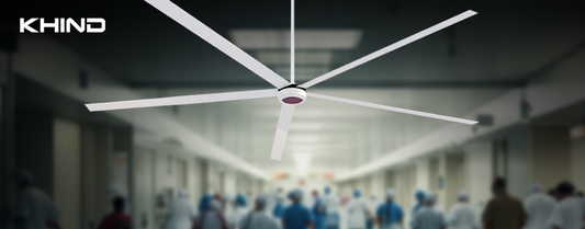 Improve Air Quality and Patient Comfort in Hospitals with HVLS Fans in the UAE