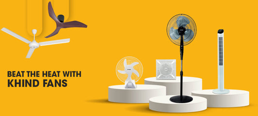 BEAT THE HEAT WITH KHIND FANS